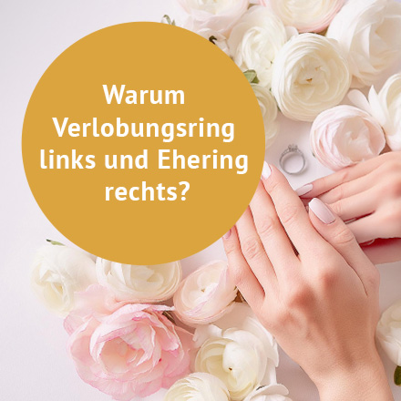 Warum Verlobungsring links und Ehering rechts?